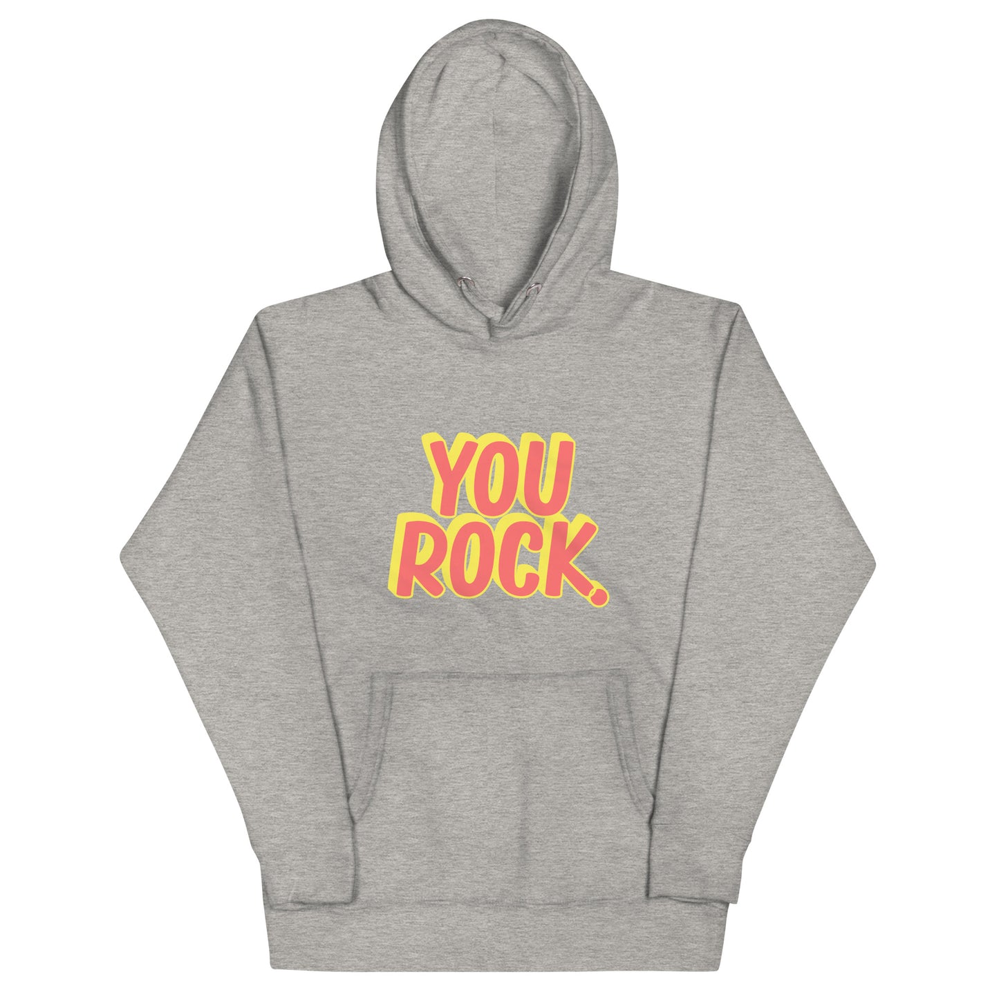You Rock unisex hoodie