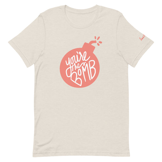 You're The Bomb T-Shirt