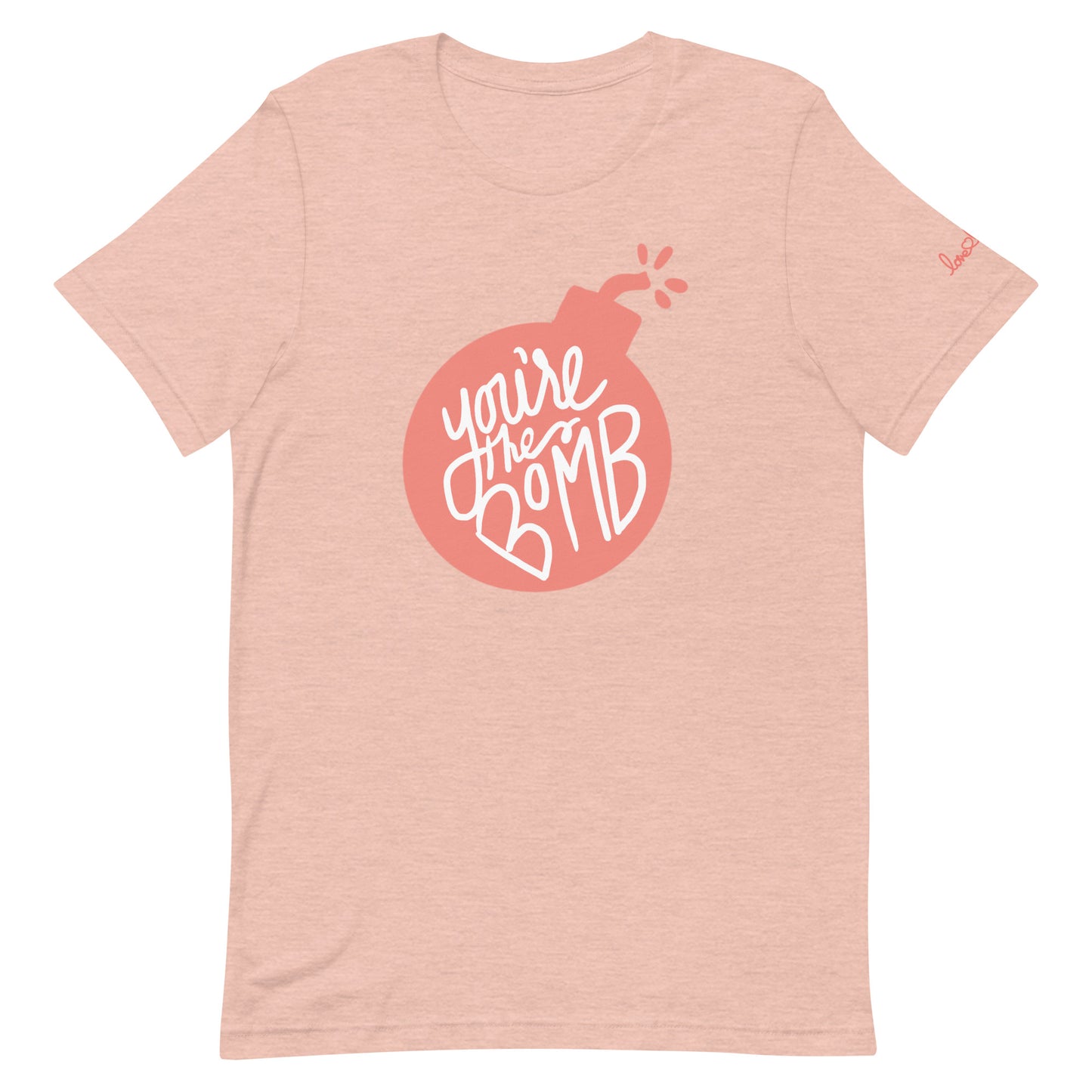 You're The Bomb T-Shirt