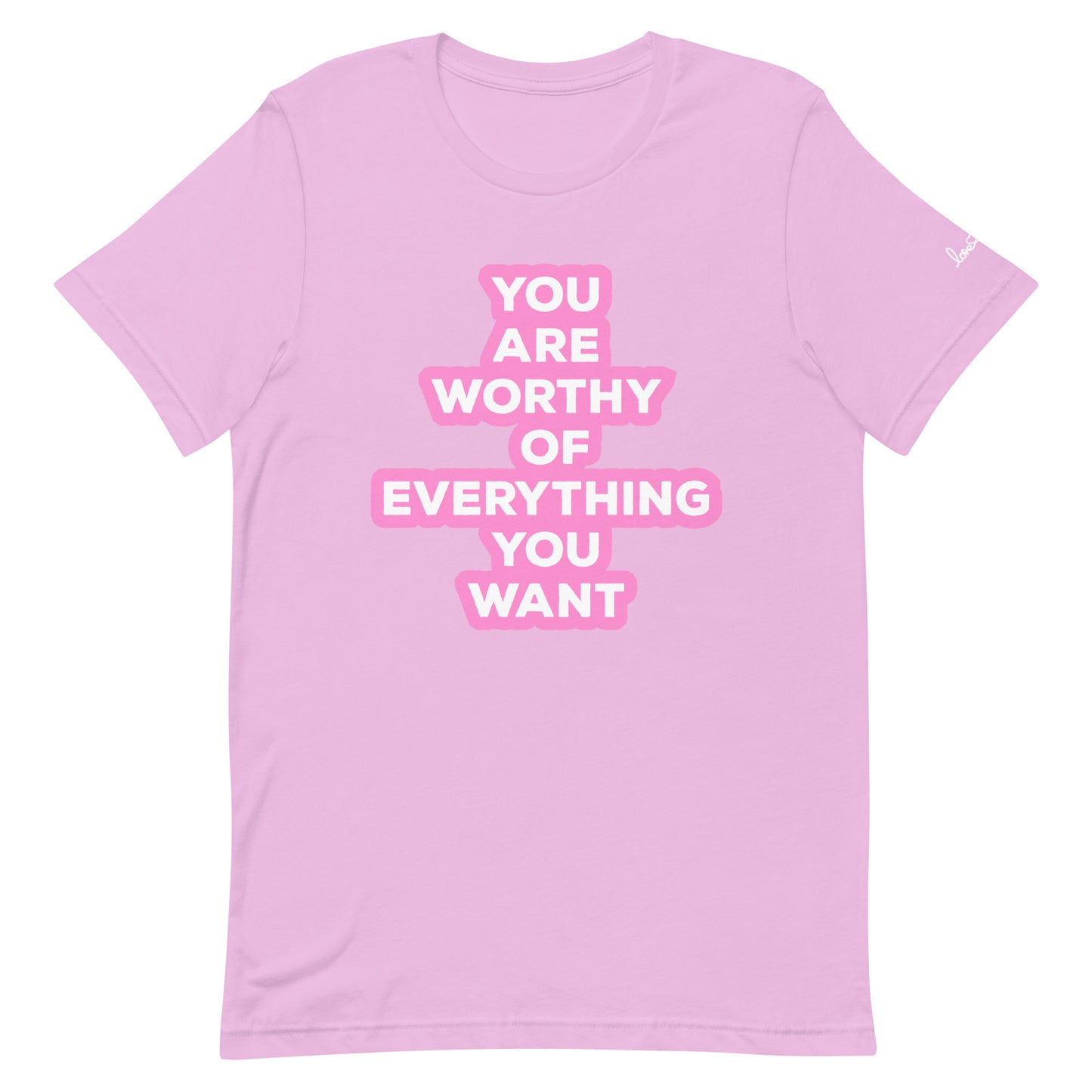 You are worthy Tee