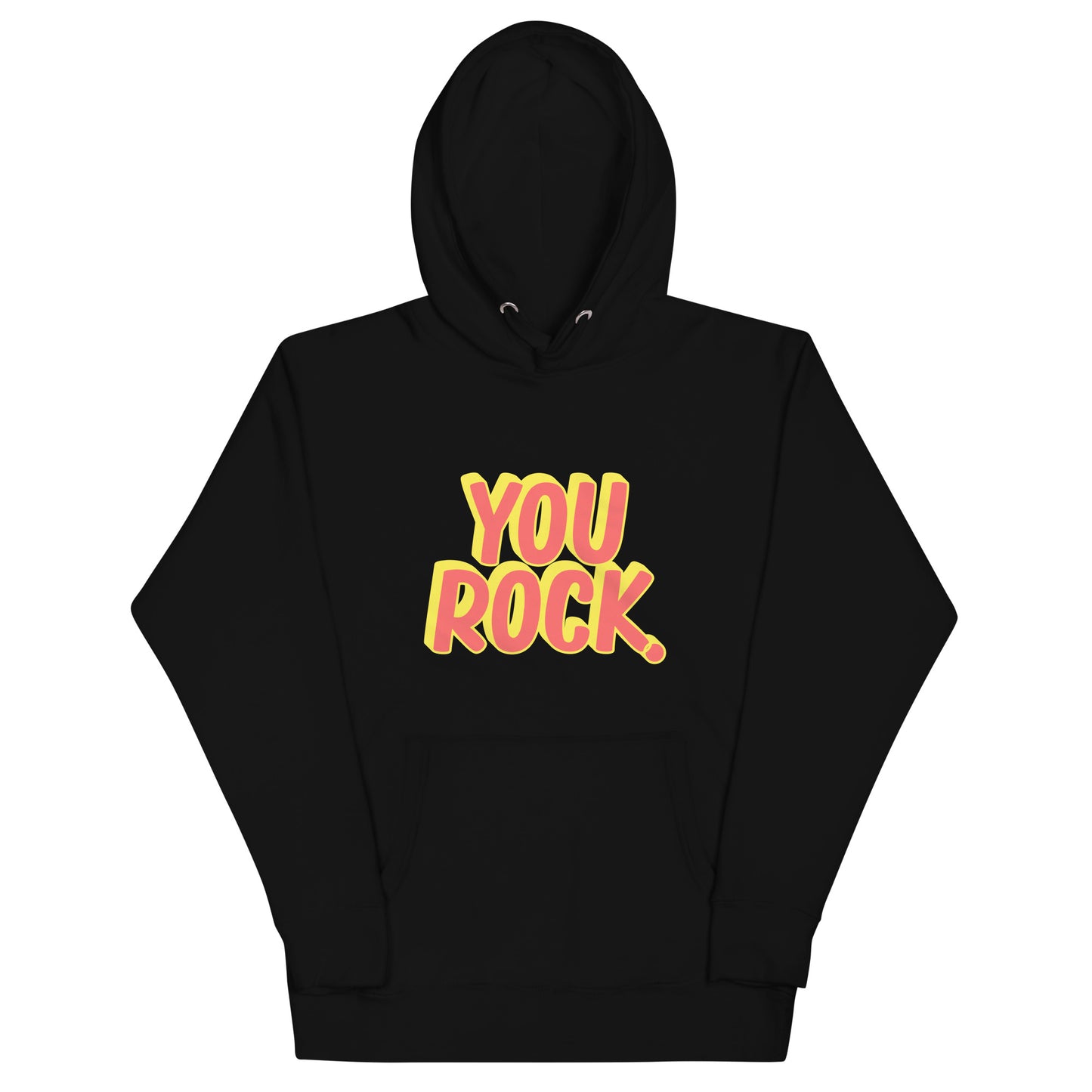 You Rock unisex hoodie
