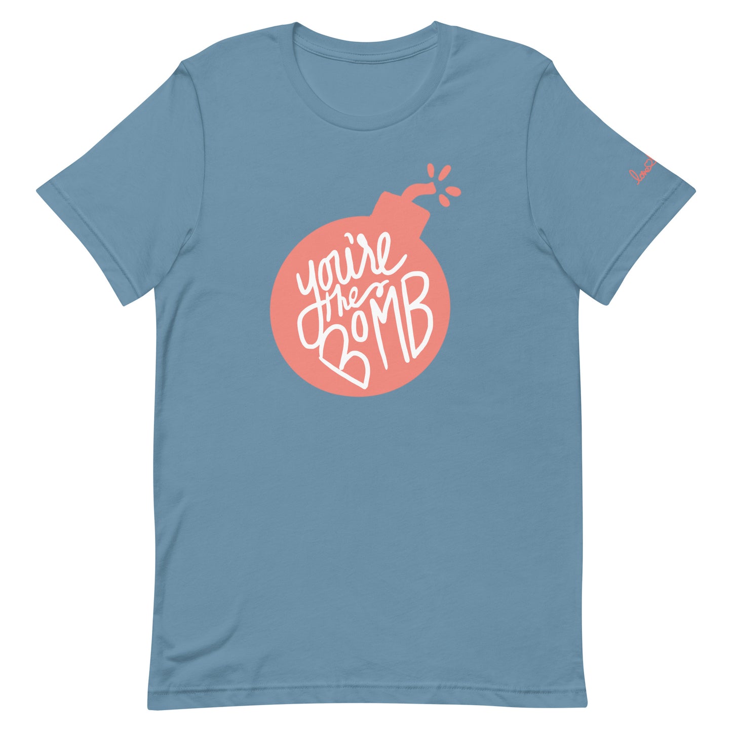 You're The Bomb T-Shirt