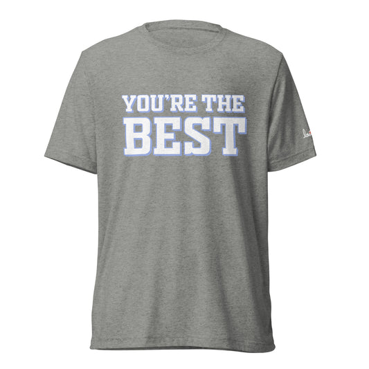 You're the best t-shirt